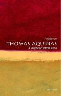 Thomas Aquinas: A Very Short Introduction di Fergus (School of Divinity Kerr edito da Oxford University Press