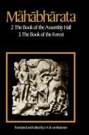 The Mahabharata V 2 - The Book of Assembly Bk2 & The Book of the Forest Bk3 di van Buitenen edito da University of Chicago Press