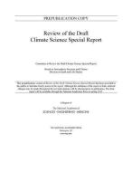 Review of the Draft Climate Science Special Report di National Academies Of Sciences Engineeri, Division On Earth And Life Studies, Board on Atmospheric Sciences and Climat edito da NATL ACADEMY PR