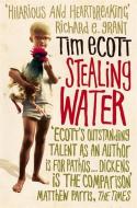 Stealing Water di Tim Ecott edito da Hodder & Stoughton