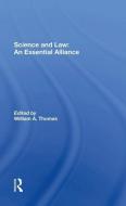 Science And Law di William A Thomas edito da Taylor & Francis Ltd