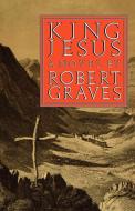 King Jesus di Robert Graves edito da FARRAR STRAUSS & GIROUX