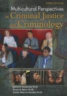 Multicultural Perspectives in Criminal Justice and Criminology edito da Charles C. Thomas Publisher