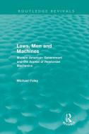 Laws, Men and Machines di Michael Foley edito da Routledge