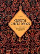 Oriental Carpet Design di P.R.J. Ford edito da Thames & Hudson Ltd