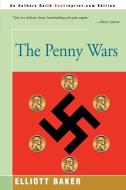 The Penny Wars di Elliott Baker edito da iUniverse