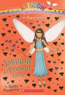 Jasmine the Present Fairy di Daisy Meadows edito da Turtleback Books