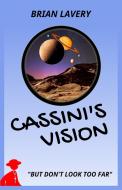 Cassini's Vision di Brian Lavery edito da Brian Lavery