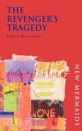 "The Revenger's Tragedy" di Cyril Tourneur edito da Bloomsbury Publishing Plc