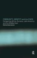 Community, Identity and the State di Moshe Gammer edito da Taylor & Francis Ltd