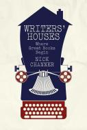 Writers' Houses di Nick Channer edito da The Crowood Press Ltd