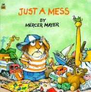 Just a Mess: Look Look Book di Mercer Mayer edito da TURTLEBACK BOOKS