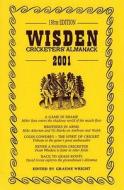 Wisden Cricketers\' Almanack 2001 edito da Bloomsbury Publishing Plc