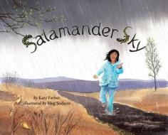 Salamander Sky di Katy Farber edito da Green Writers Press