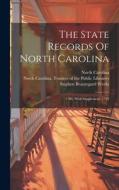 The State Records Of North Carolina: 1786, With Supplement, 1779 di North Carolina, Walter Clark edito da LEGARE STREET PR