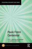 Paulo Freire Centennial edito da Taylor & Francis Ltd