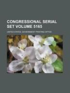 Congressional Serial Set Volume 5165 di United States Government Office edito da Rarebooksclub.com