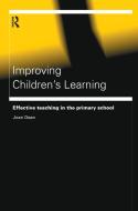 Improving Children's Learning di Joan Dean edito da ROUTLEDGE