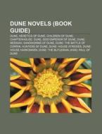 Dune novels (Book Guide) di Books Llc edito da Books LLC, Reference Series