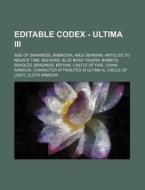 Editable Codex - Ultima Iii: Age Of Dark di Source Wikia edito da Books LLC, Wiki Series