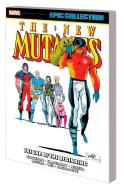New Mutants Epic Collection: The End of the Beginning di Louise Simonson, Rob Liefeld, Fabian Nicieza edito da MARVEL COMICS GROUP
