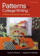 Patterns for College Writing: A Rhetorical Reader and Guide di Laurie G. Kirszner, Stephen R. Mandell edito da BEDFORD BOOKS