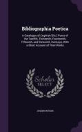 Bibliographia Poetica di Joseph Ritson edito da Palala Press