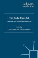 The Body Beautiful edito da Palgrave Macmillan UK