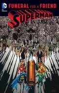 Superman: Funeral for a Friend di Dan Jurgens edito da Random House LCC US