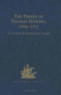 The Papers Of Thomas Bowrey, 1669-1713 di Sir Richard Carnac Temple edito da Taylor & Francis Ltd