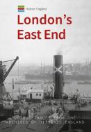 Historic England: London's East End di Michael Foley edito da Amberley Publishing