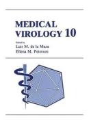 Medical Virology 10 di Luis M. de la Maza edito da Springer US