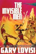 The Invisible Men di Gary Lovisi edito da Wildside Press
