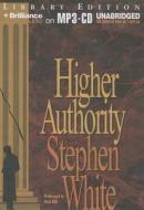 Higher Authority di Stephen White edito da Brilliance Audio