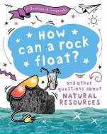 A Question Of Geography: How Can A Rock Float? di Clive Gifford edito da Hachette Children's Group