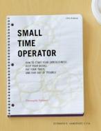 Small Time Operator di Bernard B. Kamoroff edito da Taylor Trade Publishing