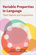Variable Properties in Language edito da Georgetown University Press