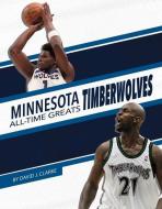 Minnesota Timberwolves di David J. Clarke edito da PR BOX BOOKS