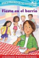 Fiesta En El Barrio (Confetti Kids #3): (Block Party, Dive Into Reading) di Gwendolyn Hooks edito da LEE & LOW BOOKS INC