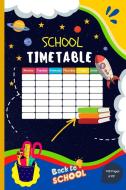 School Timetable di Gabriel Bachheimer edito da Gabriel BACHHEIMER