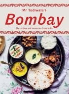 MR Todiwala's Bombay di Cyrus Todiwala edito da HARDIE GRANT BOOKS