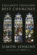 England's Thousand Best Churches di Simon Jenkins edito da PENGUIN GLOBAL