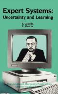 Expert Systems: Uncertainty and Learning di E. Alvarez, Enrique Castillo edito da Springer Netherlands