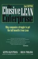 The Elusive Lean Enterprise di Keith Gilpatrick, Brian Furlong edito da Multi-Media Publications Inc.