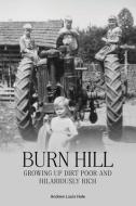 Burn Hill di Andrew L Hale edito da BOOKBABY