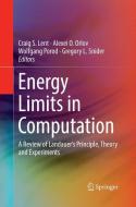 Energy Limits in Computation edito da Springer International Publishing