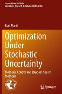 Optimization Under Stochastic Uncertainty di Kurt Marti edito da Springer Nature Switzerland AG