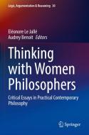 Thinking with Women Philosophers edito da Springer International Publishing