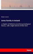Jones Family in Ireland di Robert Leech edito da hansebooks