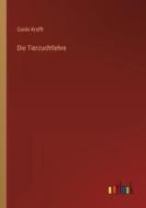 Die Tierzuchtlehre di Guido Krafft edito da Outlook Verlag